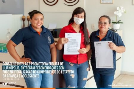 Conselho Tutelar e Promotoria Pública de Ulianópolis, Entregam Recomendações